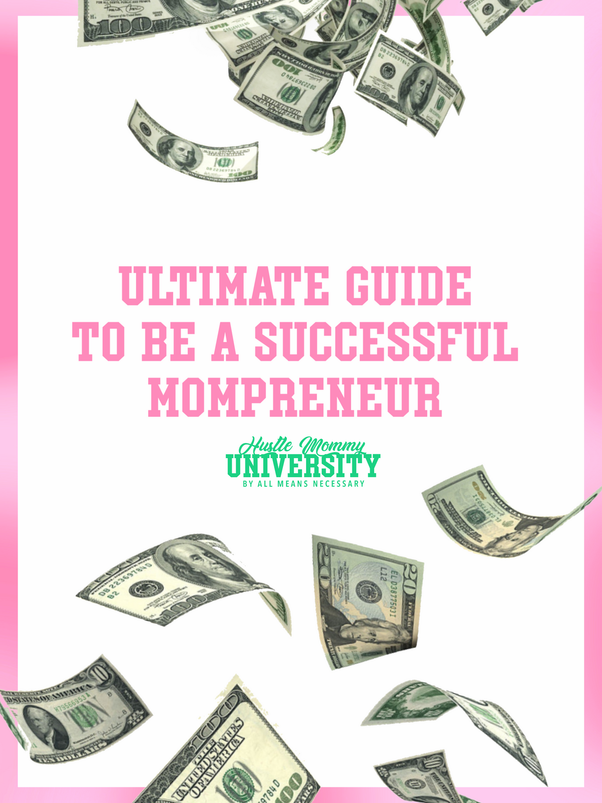 QUICK GUIDE TO BE A SUCCESSFUL MOMPRENEUR