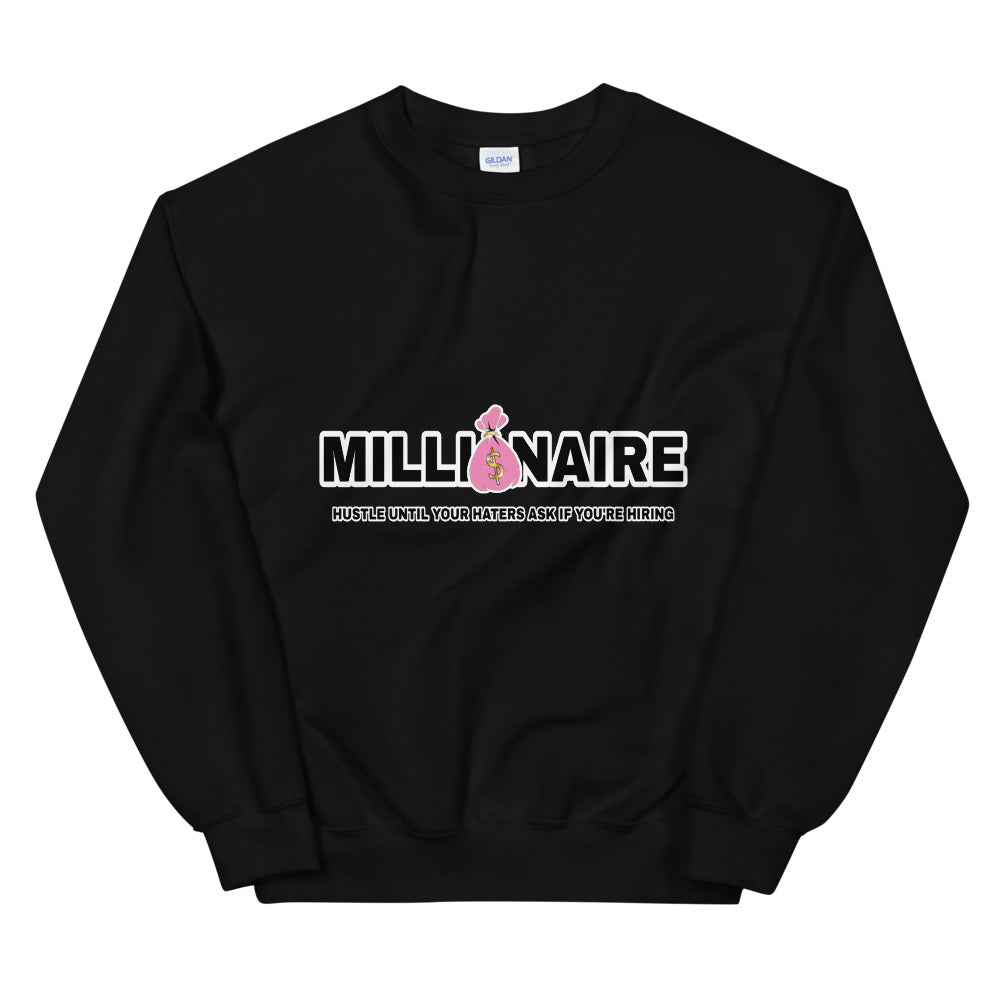 Millionaire Sweatshirt